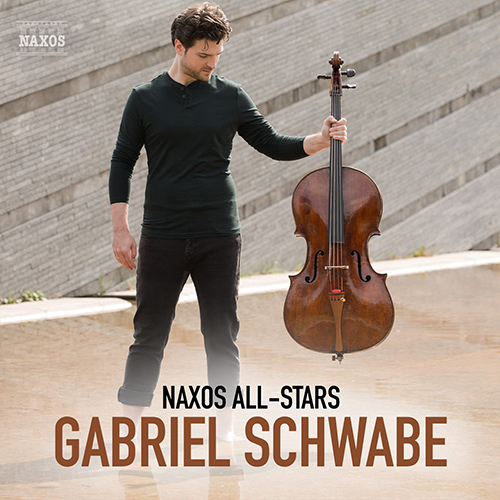 Naxos All-Stars: Gabriel Schwabe