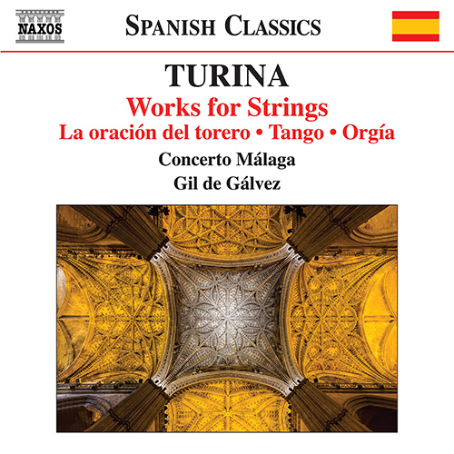 TURINA, J.: Works for String Orchestra – La oración del torero • Tango • Orgía