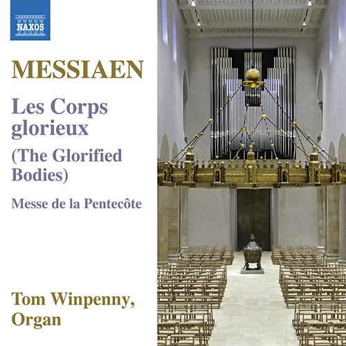 MESSIAEN, O.: Les Corps Glorieux • Messe de la Pentecôte