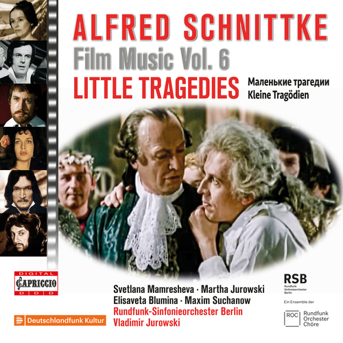 SCHNITTKE, A.: Film Music, Vol. 6 – Little Tragedies