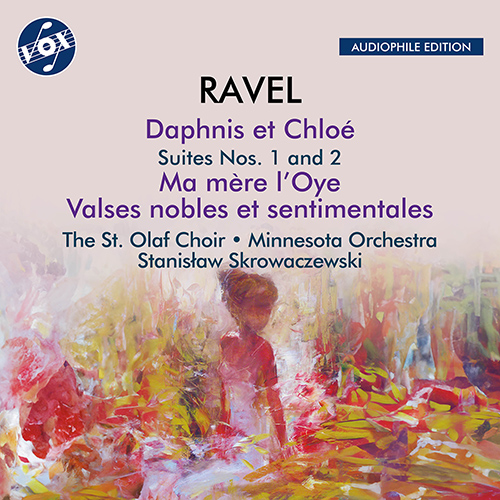 RAVEL, M.: Daphnis et Chloé Suites Nos. 1 and 2 • Ma mère l’oye • Valses nobles et sentimentales