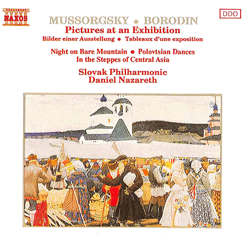 MUSSORGSKY, M.P.: Pictures at an Exhibition • BORODIN, A.P.: Polovtsian Dances