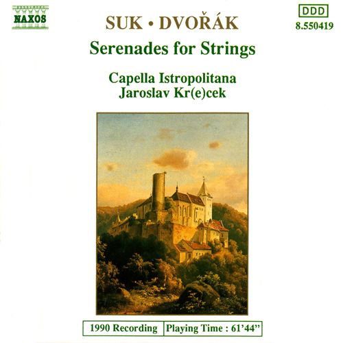 SUK • DVOŘÁK: Serenades for Strings