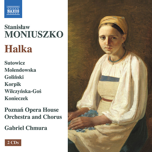 MONIUSZKO, S.: Halka [Opera]