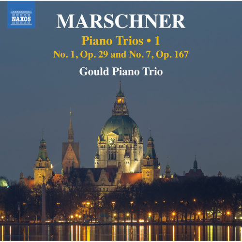 MARSCHNER, H.A.: Piano Trios, Vol. 1 - Nos. 1 and 7