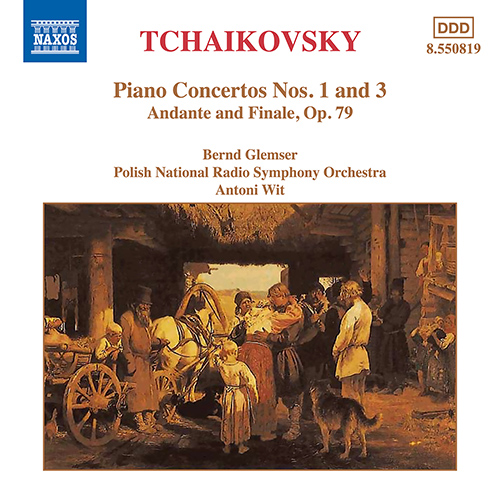 Tchaikovsky: Piano Concertos Nos. 1 and 3