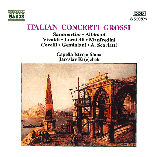 ITALIAN CONCERTI GROSSI (Capella Istropolitana, Krček)