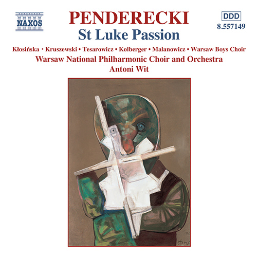 PENDERECKI: St. Luke Passion