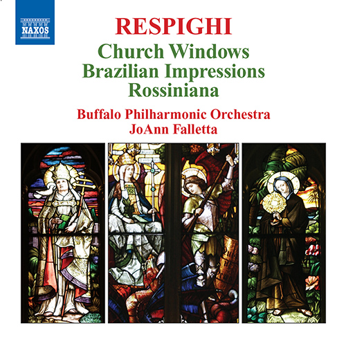 Respighi: Vetrate Di Chiesa • Impressioni Brasiliane • Rossiniana