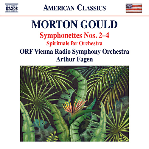 GOULD, M.: Symphonettes Nos. 2-4 / Spirituals for Orchestra