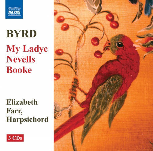 Byrd: My Ladye Nevells Booke (1591) (Complete)