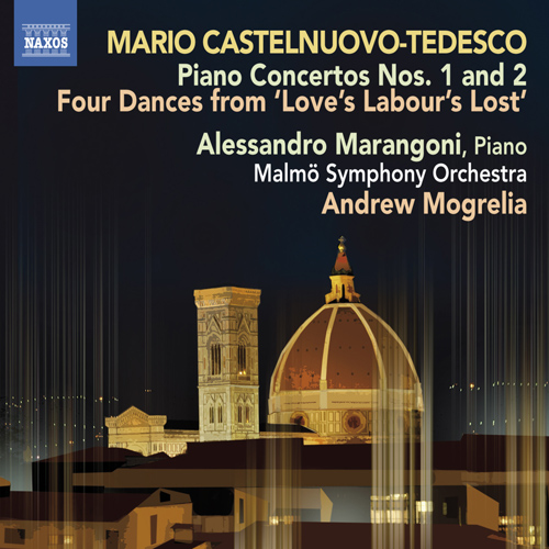 CASTELNUOVO-TEDESCO, M.: Piano Concertos Nos. 1 and 2 / 4 Dances for Love's Labour's Lost