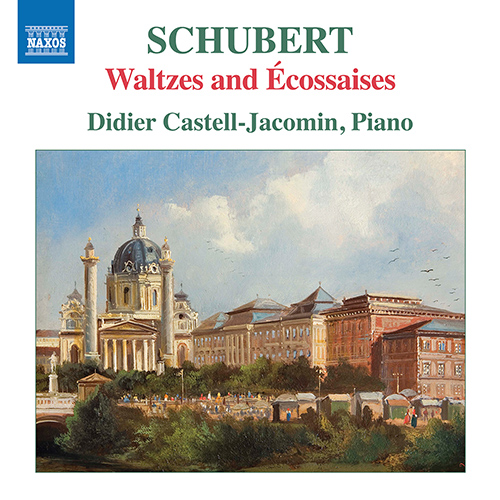 SCHUBERT, F.: Waltzes and Écossaises