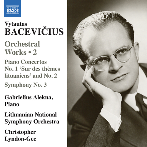 BACEVIČIUS, V.: Orchestral Works, Vol. 2 – Piano Concertos Nos. 1 and 2 • Symphony No. 3