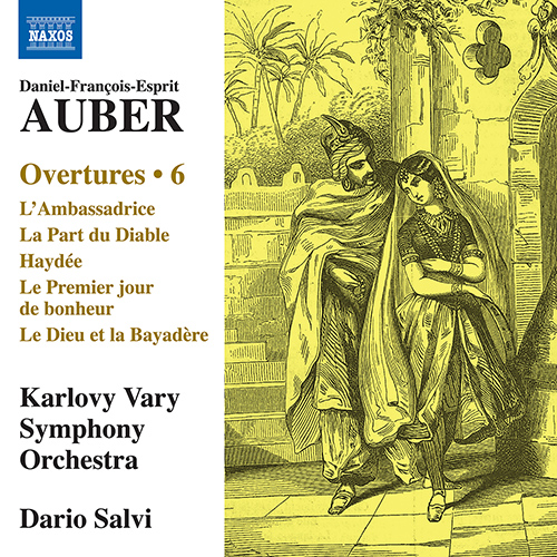 AUBER, D.-F.: Overtures, Vol. 6 - Ambassadrice (L') / La part du diable / Haydée / Le premier jour de bonheur