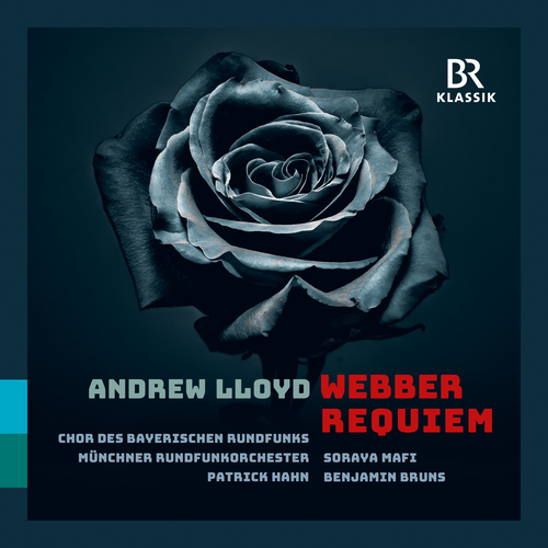 LLOYD WEBBER, A.: Requiem (Mafi, B. Bruns, Bavarian Radio Chorus, Munich Radio Orchestra, P. Hahn)