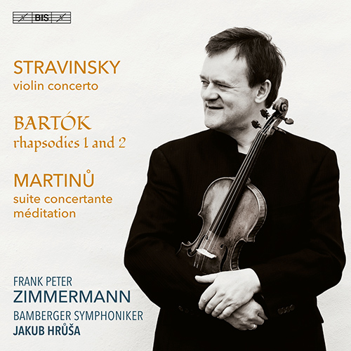 STRAVINSKY, I.: Violin Concerto • BARTÓK, B.: Rhapsodies Nos. 1 and 2 • MARTINŮ, B.: Suite concertante