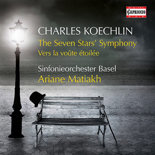 KOECHLIN, C.: The Seven Stars’ Symphony • Vers la voûte étoilée