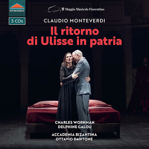 MONTEVERDI, C.: Il Ritorno d’Ulisse in patria [Opera] (Workman, Giustiniani, Galou, Accademia Bizantina, Dantone)