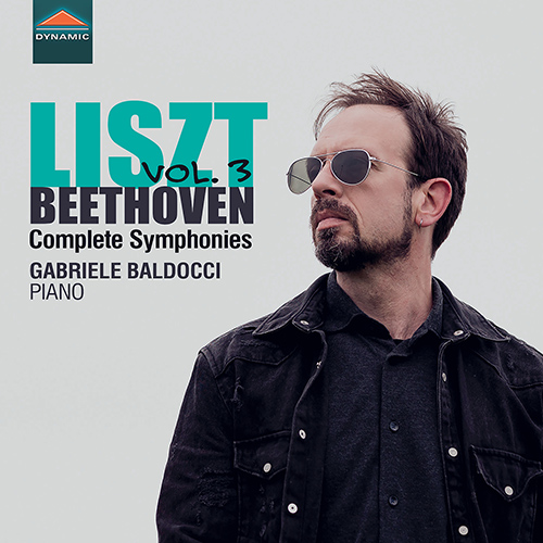 LISZT, F.: Complete Beethoven Symphonies, Vol. 3 – Symphonies Nos. 2 and 5 (Baldocci)