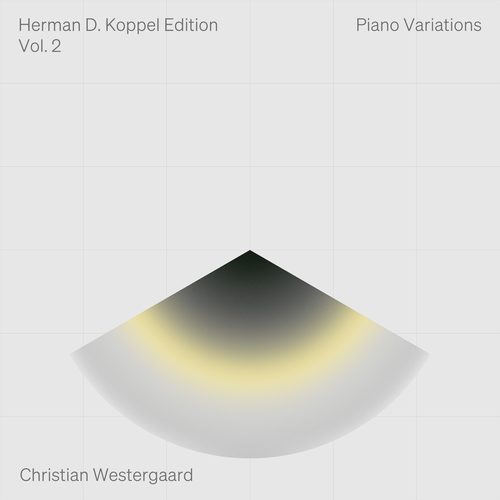 KOPPEL, H.D.: Edition, Vol. 2: Piano Variations (Westergaard)