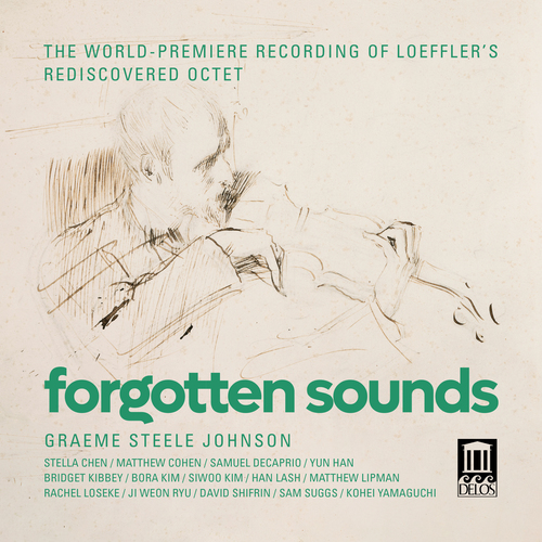 LOEFFLER, C.M.: Octet • Timbres oubliés • DEBUSSY, C.: Prélude à l’après-midi d’un faune (Forgotten Sounds)