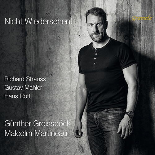 Nicht Wiedersehen! – STRAUSS, R. • ROTT, H. • MAHLER, G.