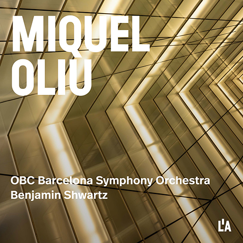 OLIU, M.: In luce praesenti (Barcelona Symphony and Catalonia National Orchestra, Shwartz)