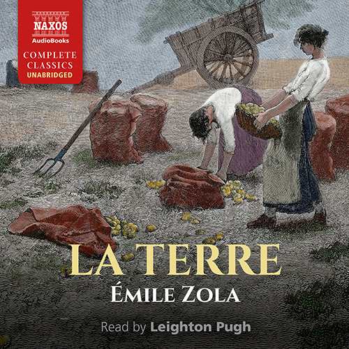 ZOLA, É.: La Terre (Unabridged)