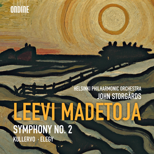 MADETOJA, L.: Symphony No. 2 • Kullervo • Elegy