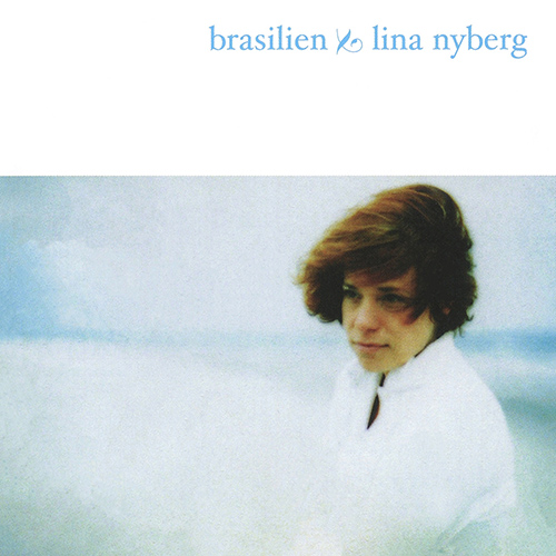 NYBERG, Lina: Brasilien