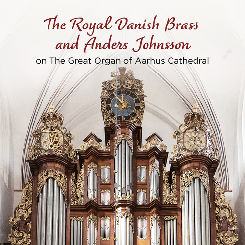 The Royal Danish Brass and Anders Johnsson