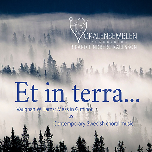 Et in terra … – VAUGHAN WILLIAMS, R. • ÅBERG, D. • ISBÄCK, S. • PERDER, K. • RÅBERG, E.