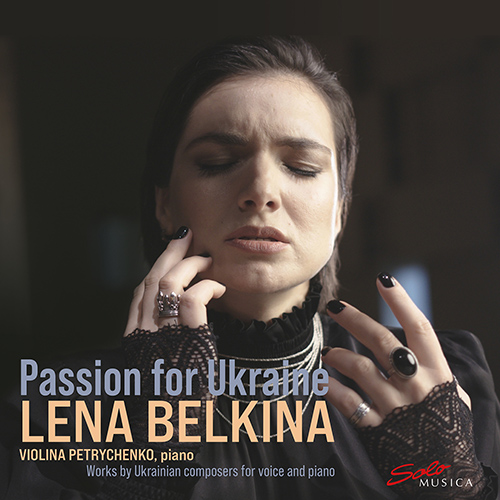 Passion for Ukraine – ALCHEVSKY, G. • RAZUMEIKO, I. • STETSENKO, K. • ZHERBIN, M.