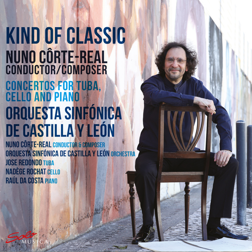 CÔRTE-REAL, N.: Kind of Concerto • Luar Galego • Elegia (Kind of Classic)