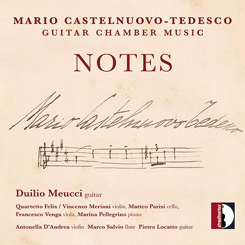 CASTELNUOVO-TEDESCO, M.: Guitar Chamber Music (Notes)