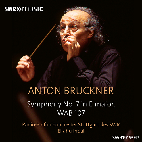 BRUCKNER, A.: Symphony No. 7 (1885 version, ed. L. Nowak) (Stuttgart Radio Symphony, Inbal)