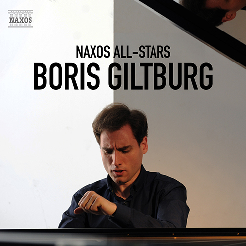 Naxos All-Stars: Boris Giltburg